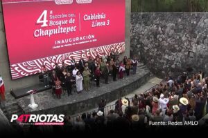 López Obrador inaugura la Línea 3 del Cablebús y el Proyecto Chapultepec: Movilidad y Cultura en la CDMX